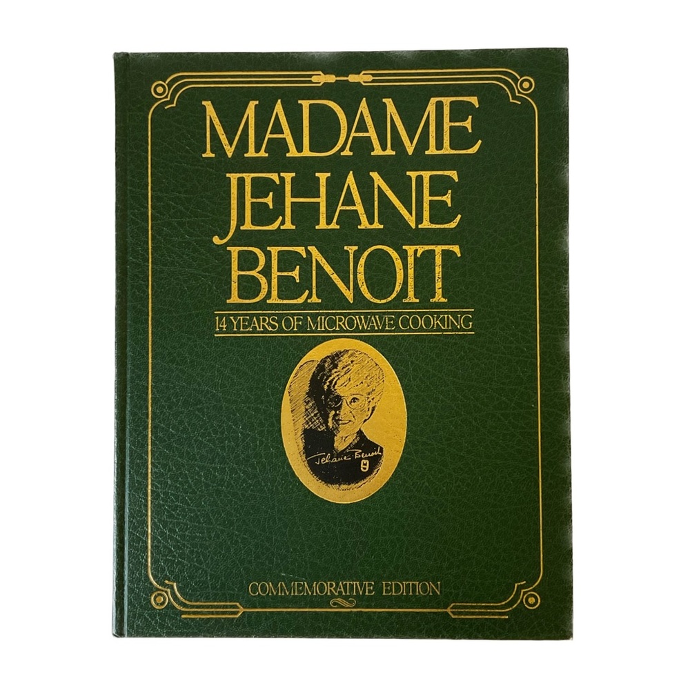 14 Years of Microwave Cooking by Madame Jehane Benoit Commemorative Ed. HC 1988